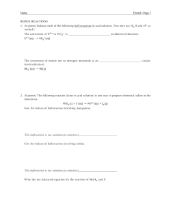 REDOX REACTIONS 1. (6 points) Balance each of the following half