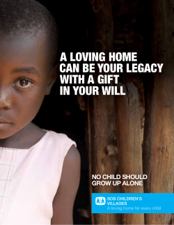 A LOVING HOME CAN BE YOUR LEGACY WITH A GIFT IN YOUR