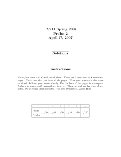 CS211 Spring 2007 Prelim 2 April 17, 2007 Solutions Instructions
