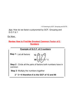 Aim: How do we factor a polynomial by GCF, Grouping and D.O.T.S.