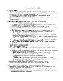 Eisenhower and the 1950s I. Election of 1952 A. Truman did not