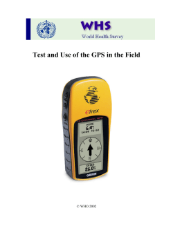 Test and Use of the GPS in the Field