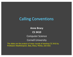 Anne Bracy CS 3410 Computer Science Cornell University