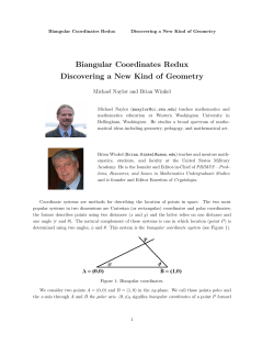 Biangular Coordinates Redux Discovering a New Kind of Geometry