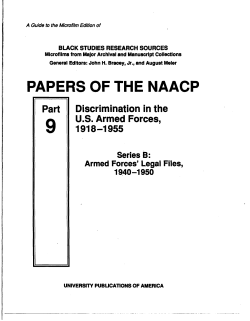 Papers of the NAACP, Part 09: Discrimination in the U.S. Armed