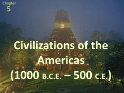 Chapter 05-Classical Civilizations in the Americas