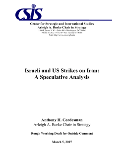 Israeli and US Strikes on Iran: A Speculative Analysis