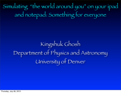 Something for everyone Kingshuk Ghosh Department of Physics and