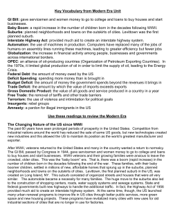 Key Vocabulary from Modern Era Unit GI Bill: gave servicemen and