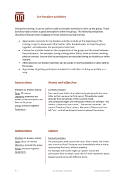 Ice-breaker activities Instructions: Names and adjectives Instructions