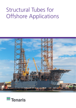 Structural Tubes for Offshore Applications