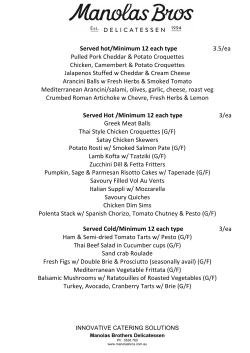 Served Hot /Minimum 12 each type