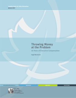 Throwing Money at the Problem: 10 Years of Executive Compensation