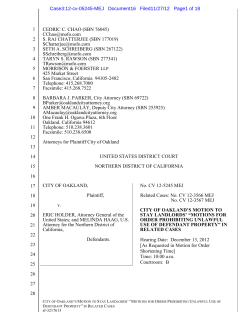 Motions for Order Prohibiting Unlawful Use of Defendant Property