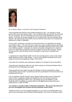 Hi, my name is Alison. I only work in the borough of Greenwich. I