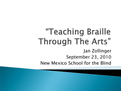 Teaching Braille Through The Arts