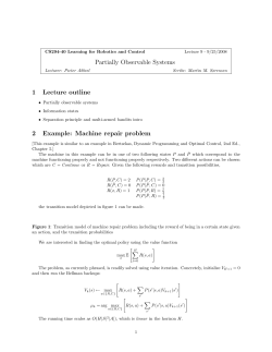 Partially Observable Systems 1 Lecture outline 2 Example: Machine