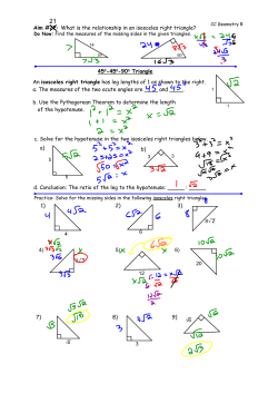 Aim #22: What is the relationship in an isosceles right triangle? 450