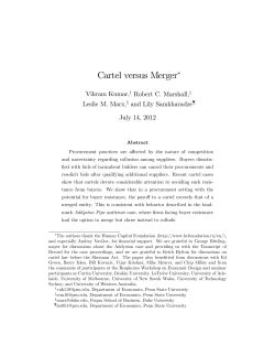 Cartel versus Merger - the Center for the Study of Auctions