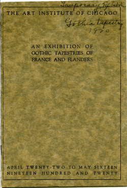 An exhibition of gothic tapestries of France and Flanders : April