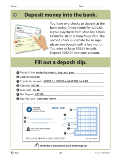 Fill out a deposit slip. Deposit money into the bank. - Pro-Ed