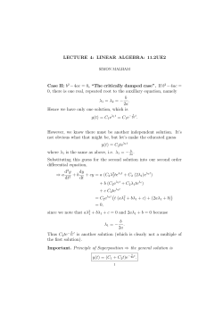LECTURE 4: LINEAR ALGEBRA: 11.2UE2 Case II: b2 &minus;4ac = 0