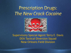 Supervisory Special Agent Terry E. Davis DEA Tactical Diversion