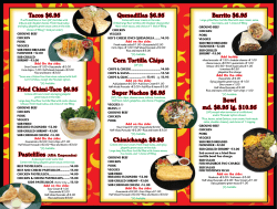 Burrito $6.95 Bowl md. $8.95 lg. $10.95 Quesadillas $6.95 Corn