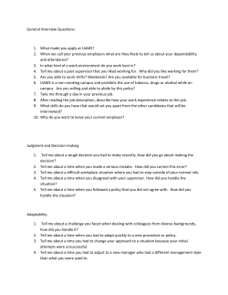 General Interview Questions: 1. What made you apply at UAMS? 2