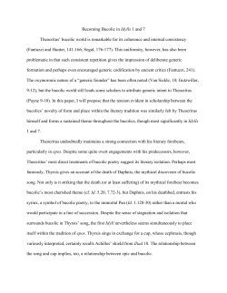 Becoming Bucolic in Idylls 1 and 7 Theocritus` bucolic world is