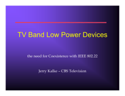 Kalke Tutorial DRAFT2 IEEE 802 22 Part 74 Devices