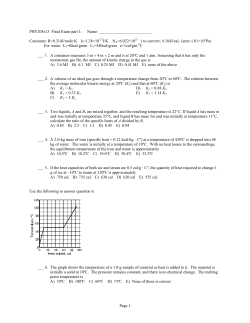 Page 1 PHY205s13 Final Exam part 1: Name: Constants: R=8.314J