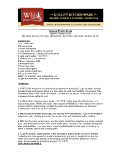 Oatmeal Protein Bread Makes 2 large loaves (12