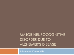 Major Neurocognitive Disorders due to Alzheimer`s Disease