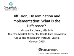 Diffusion, Dissemination and Implementation: What is the Difference?
