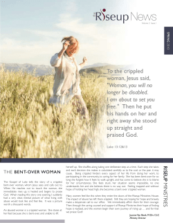 To the crippled woman, Jesus said, "Woman, you will no longer be