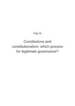 Constitutions and constitutionalism: which process for legitimate