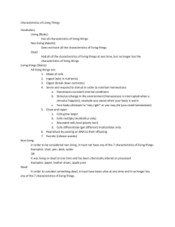 Characteristics of Living Things Vocabulary Living (Biotic) Has all