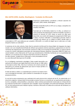 BILL GATES (1955, Seattle, Washington).