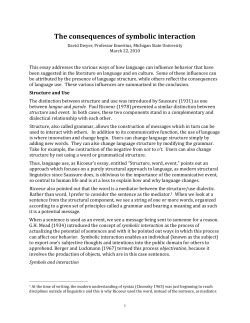 The consequences of symbolic interaction