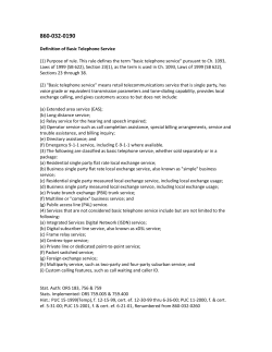 Definition of Basic Telephone Service (1) Purpose of rule. This rule