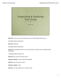 1 Student Learning Center Organizing and Outlining Your Essay