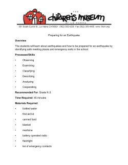 Preparing for an Earthquake Overview The students will learn about