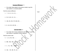 Find the common difference: Find the common ratio: