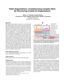 Flash Organizations: Crowdsourcing Complex Work By Structuring