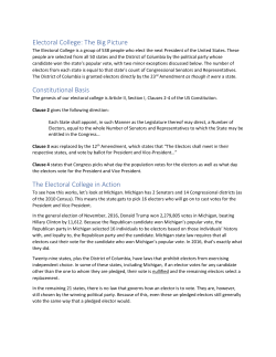 Electoral College: The Big Picture Constitutional Basis The Electoral