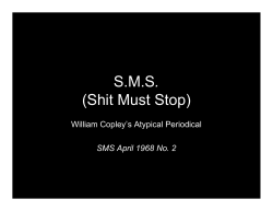 S.M.S. (Shit Must Stop) William Copley`s Atypical Periodical