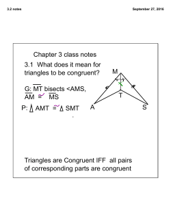 Chapter 3 class notes 3.1 What does it mean for triangles to be
