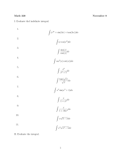Math 220 November 8 I. Evaluate thel indefinite integral. 1. &int; (e3x +
