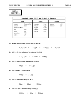 C7H6O3(s) + 7 O 2(g) ÷ 7 CO2(g) + 3 H2O(R) 2 Fe2O3(s) ÷ 4 Fe(s